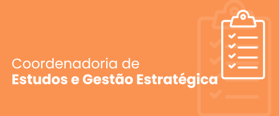 Coordenadoria de Estudos e Gestão Estratégica